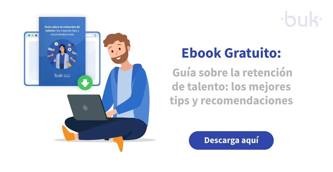 descubre la guia sobre la retencion de talento con tips y recomendaciones