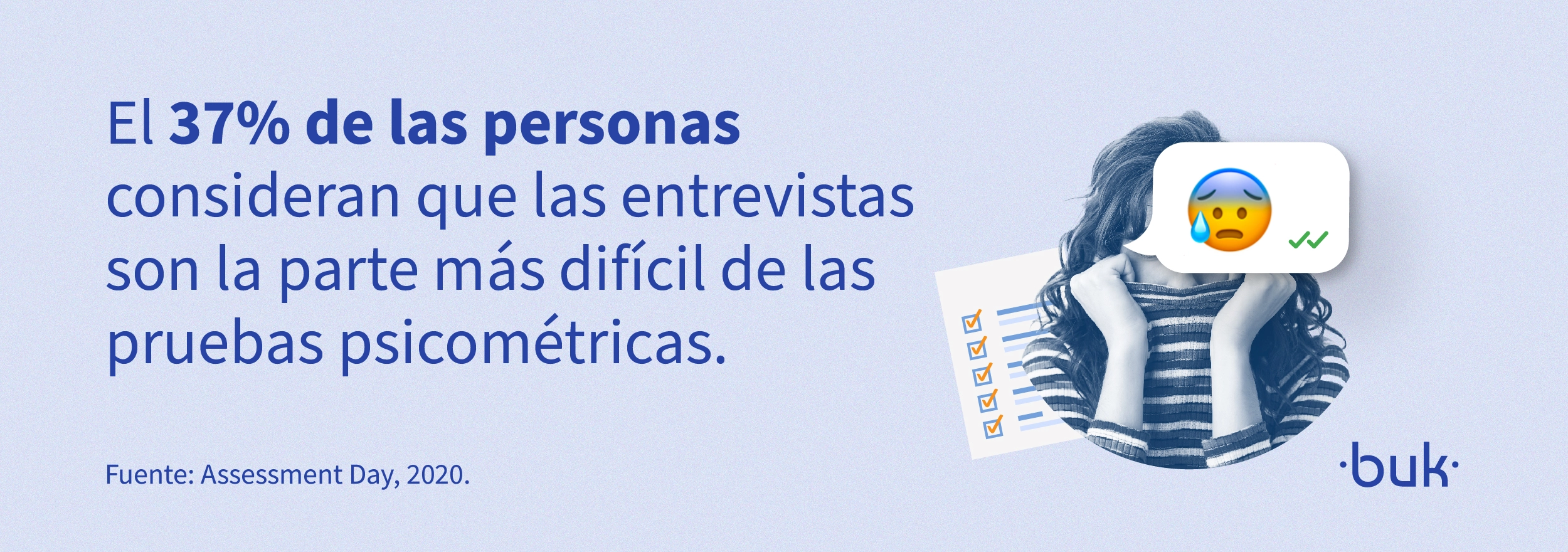 el 37 por ciento de las personas consideran que las entrevistas son la parte mas dificil de las pruebas psicometricas