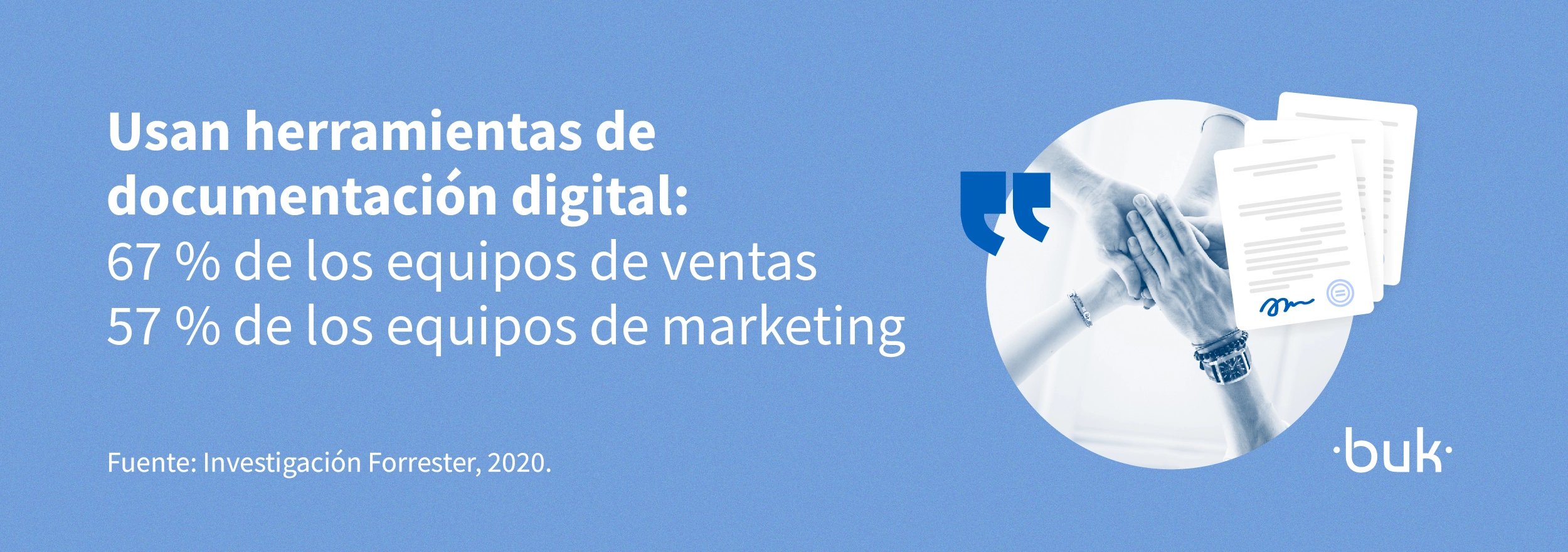 el 67 por ciento de los equipos de venta y el 57 por ciento de los equipos de marketing usan herramientas de documentacion digital