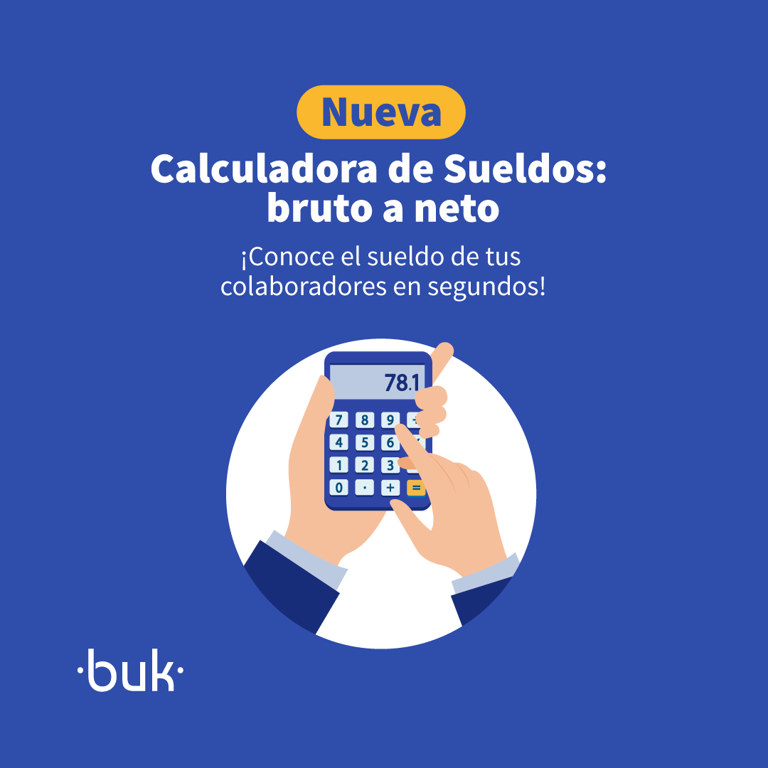 conoce la calculadora de sueldos netos y brutos de buk
